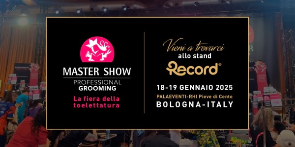 Rinaldo Franco Spa - Record partecipa al Master Show 2025: Un'occasione da non perdere per i professionisti della toelettatura